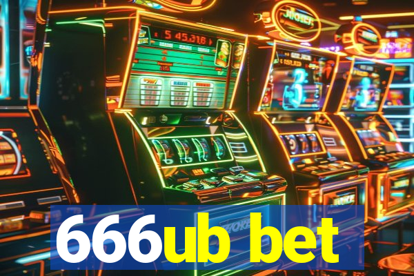 666ub bet